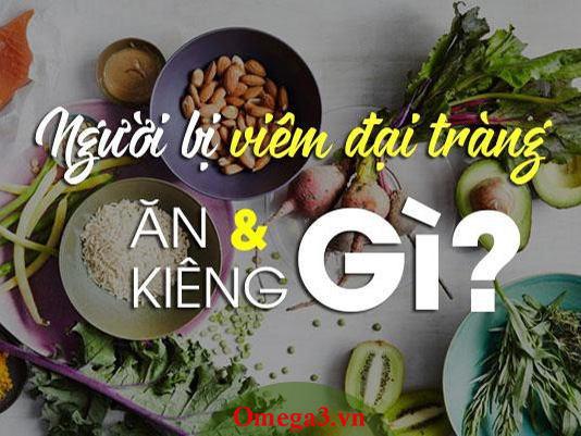 Người bị viêm đại tràng thể lỏng kiêng ăn gì