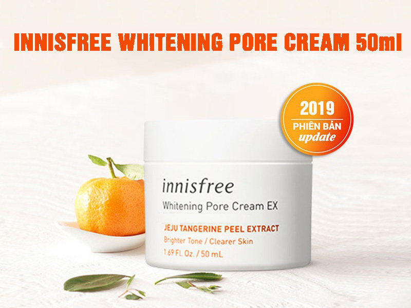 Kem dưỡng trắng da Innisfree Whitening Pore Cream